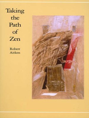 cover image of Taking the Path of Zen